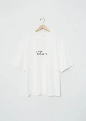 "Not My Preseident" SS Tee